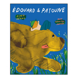 Edouard & Patoune - Les éditions Albin Michel | Achetez sur Everykid.com