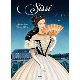 Sisi l'impératrice d'Autriche - Albums grand format - Auzou | Achetez sur Everykid.com Sisi l'impératrice d'Autriche - Albums grand format - Auzou | Achetez sur Everykid.com