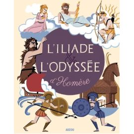 L'Illiade et l'Odyssée - Auzou | Achetez sur Everykid.com
