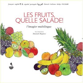 Livre Les fruits, quelle salade ! - Éditions Migrilude | Achetez sur Everykid.com Livre Les fruits, quelle salade ! - Éditions Migrilude | Achetez sur Everykid.com