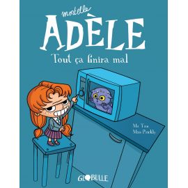 Mortelle Adèle T01 - Tout ça finira mal - LES EDITIONS BAYARD JEUNESSE | Achetez sur Everykid.com