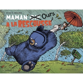 Maman Ours à la rescousse - Editions Albin Michel | Achetez sur Everykid.com Maman Ours à la rescousse - Editions Albin Michel | Achetez sur Everykid.com