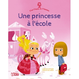 C'est l'heure de l'histoire - Une princesse à l'école - Editions LITO | Achetez sur Everykid.com C'est l'heure de l'histoire - Une princesse à l'école - Editions LITO | Achetez sur Everykid.com