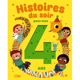 Histoires du soir pour mes 4 ans - Editions LITO | Achetez sur Everykid.com