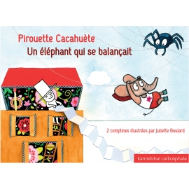 Pirouette Cacahuète, Un éléphant qui se balançait - Les Editions Callicéphale (kamishibaïs) | Achetez sur Everykid.com Pirouette Cacahuète, Un éléphant qui se balançait - Les Editions Callicéphale (kamishibaïs) | Achetez sur Everykid.com