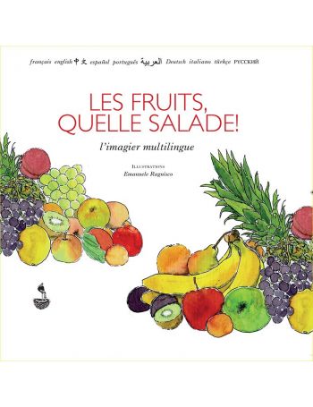 Livre Les fruits, quelle salade ! - Éditions Migrilude