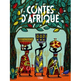 Contes d'Afrique - Editions...