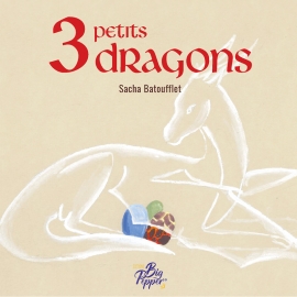 3 petits dragons - Les...