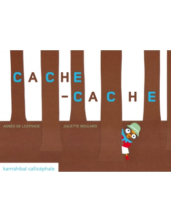 Cache-cache - Les Editions Callicéphale (kamishibaïs)